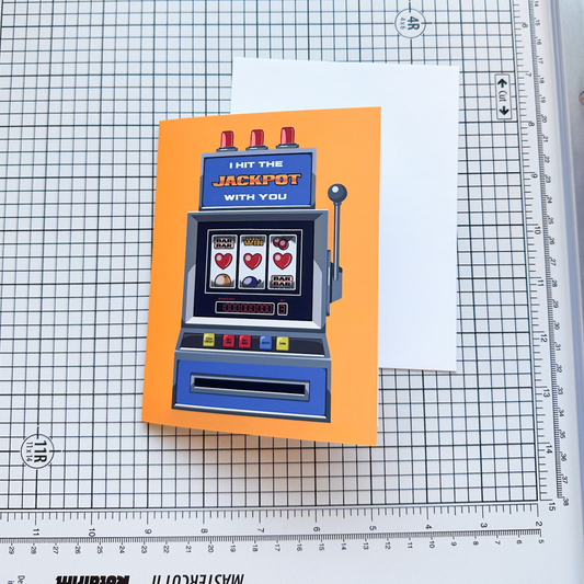I Hit The Jackpot With You Greeting Card