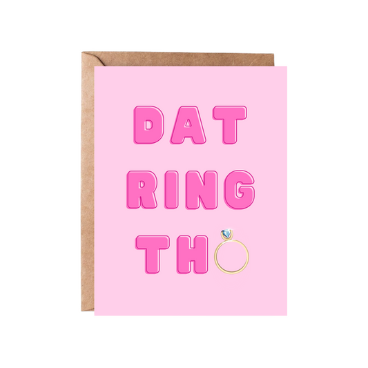 Dat Ring Tho | Funny Engagement Card