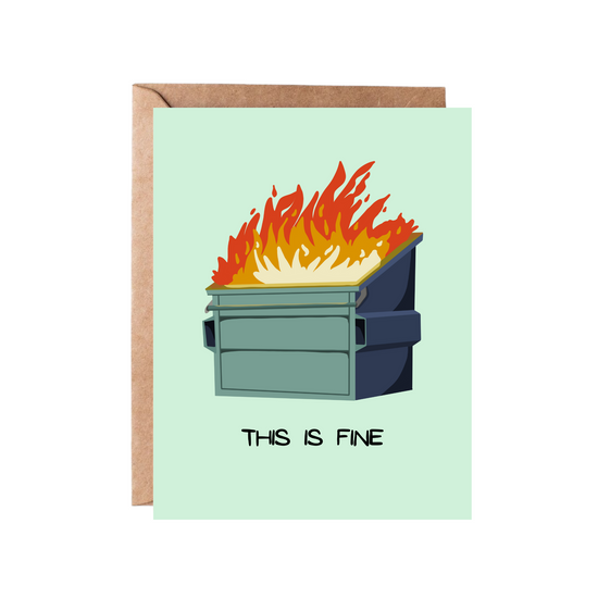 Dumpster Fire Card