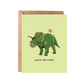 You're Dino-mite Greeting Card