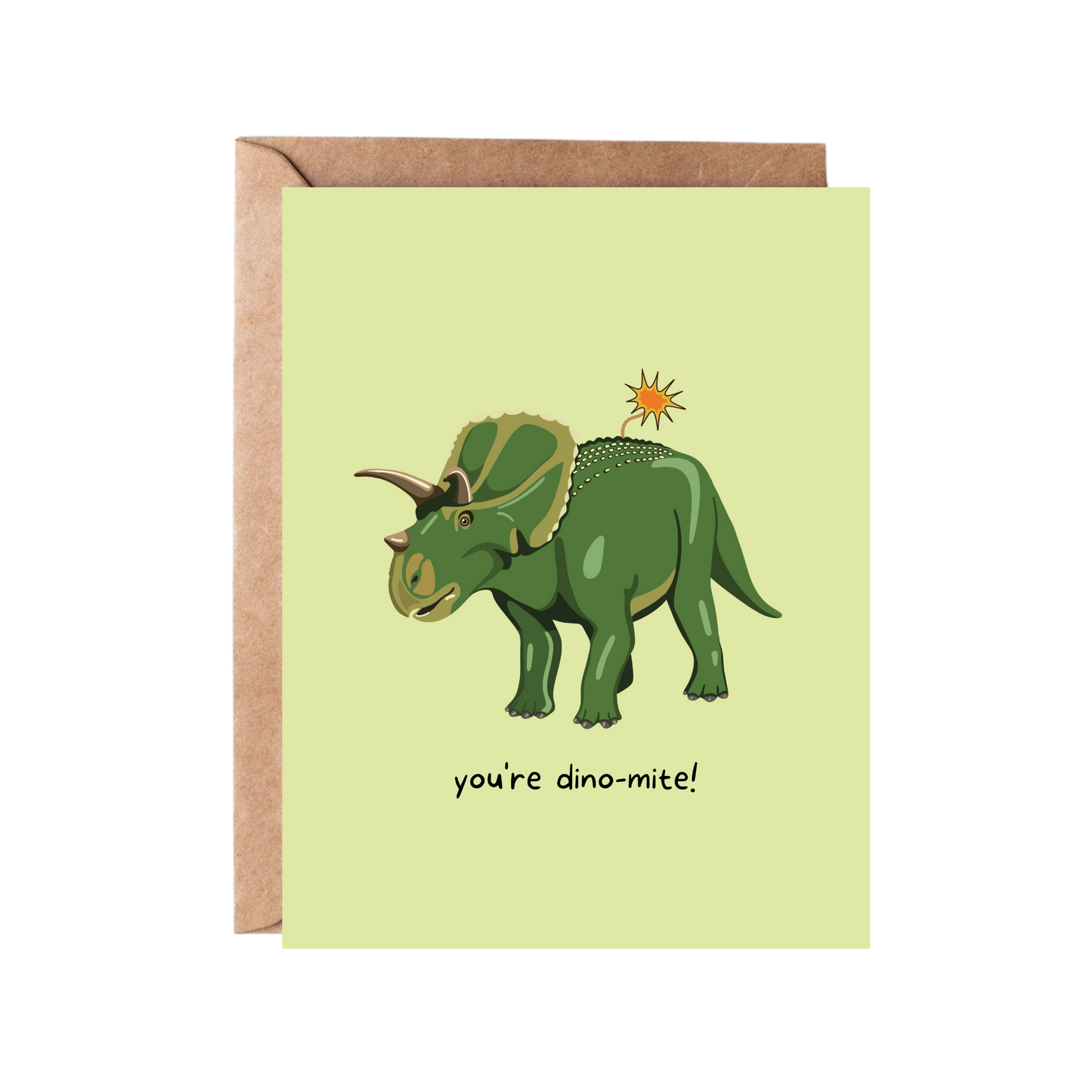 You're Dino-mite Greeting Card