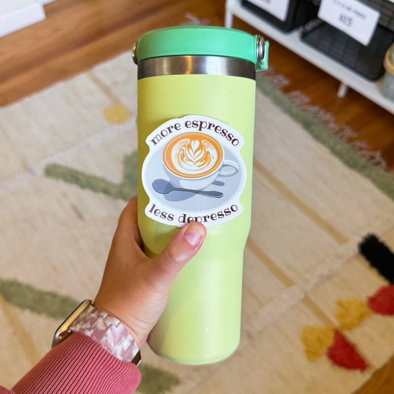 More Espresso Less Depresso Sticker