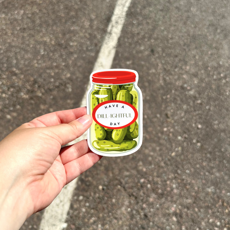 Have a Dill-ightful Day Pickle Sticker